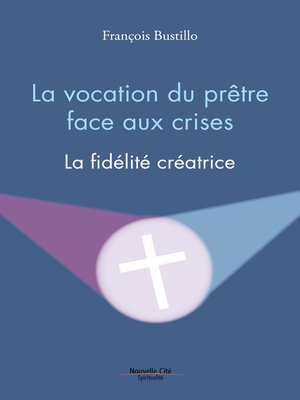 cover image of La vocation du prêtre face aux crises